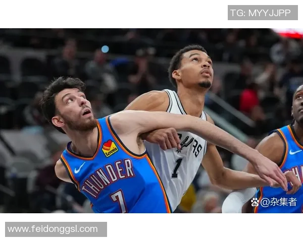 NBA马刺与雷霆今日直播对决精彩瞬间全程回顾与分析